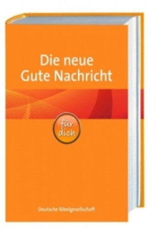 Die neue Gute Nachricht für dich, m. Infoseiten und Bibelleseplan