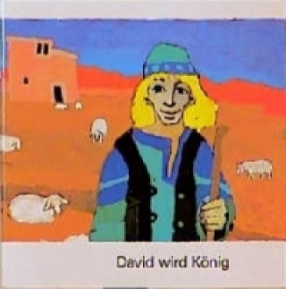 David wird König