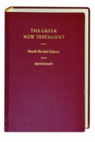 The Greek New Testament, with Dictionary