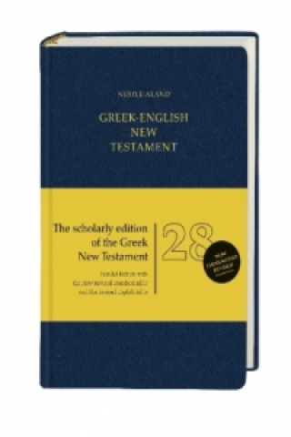 Novum Testamentum Graece, 28. Aufl., New Revised Standard Version and Revised English Bible. New Testament, Greek / English