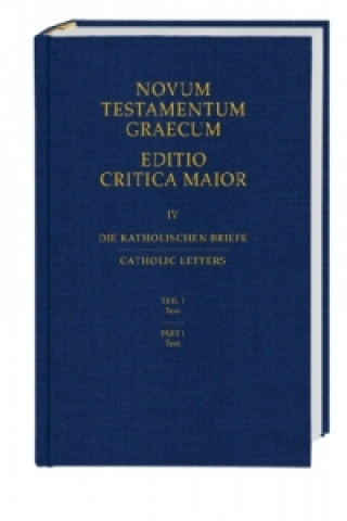 Novum Testamentum Graecum, Editio Critica Maior (ECM). Bd.4/1