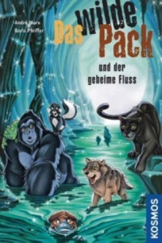 Das Wilde Pack, 3, und der geheime Fluss