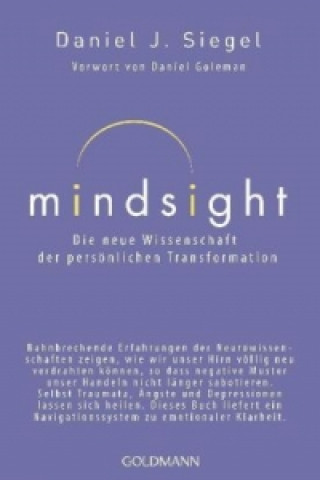 Mindsight - Die neue Wissenschaft der personlichen Transformation