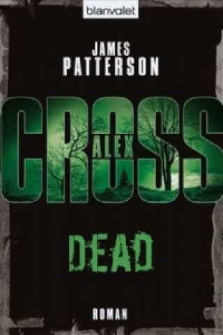 Alex Cross - Dead