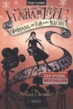 Flavia de Luce - Vorhang auf für eine Leiche