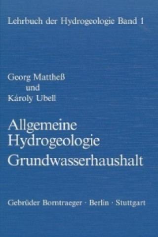 Lehrbuch der Hydrogeologie / Allgemeine Hydrogeologie -  Grundwasserhaushalt