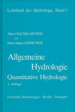 Lehrbuch der Hydrologie / Allgemeine Hydrologie - quantitative Hydrologie