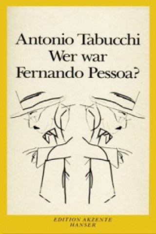 Wer war Fernando Pessoa?