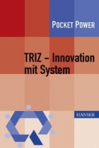 TRIZ - Innovation mit System