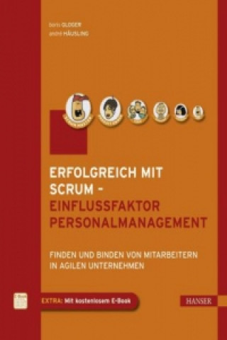 Erfolgreich mit Scrum - Einflussfaktor Personalmanagement