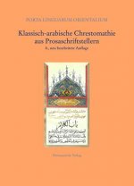 Klassisch-arabische Chrestomathie aus Prosaschriftstellern