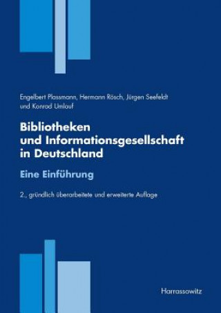 Bibliotheken und Informationsgesellschaft in Deutschland