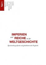 Imperien und Reiche in der Weltgeschichte, 2 Teile