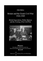 Britain and the Greek Civil War 1944-1949