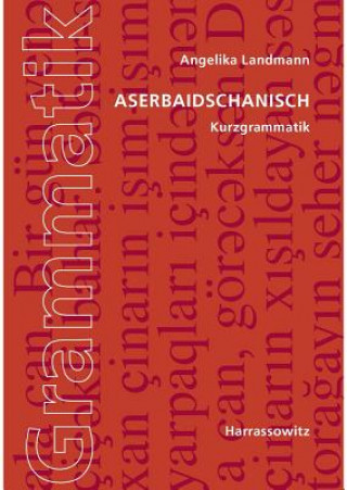 Aserbaidschanisch: Kurzgrammatik