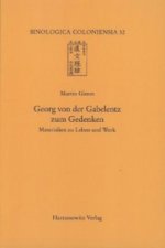 Georg von der Gabelentz zum Gedenken