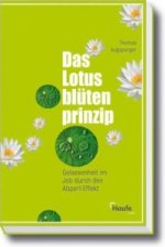 Das Lotusblütenprinzip
