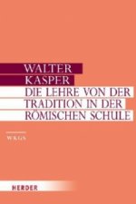 Die Lehre von der Tradition in der Römischen Schule