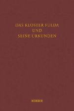 Das Kloster Fulda und seine Urkunden