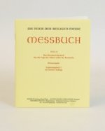 Die Feier der Heiligen Messe. Messbuch
