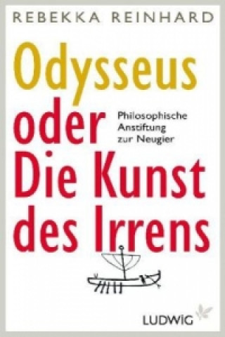 Odysseus oder Die Kunst des Irrens