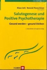 Salutogenese und positive Psychotherapie