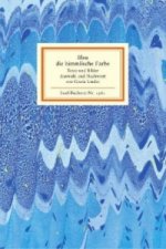 Blau, die himmlische Farbe