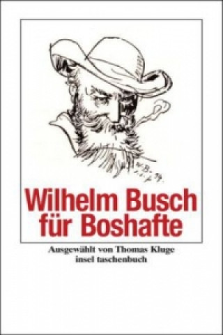 Wilhelm Busch für Boshafte