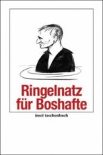 Ringelnatz für Boshafte