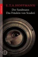 Der Sandmann. Das Fräulein von Scuderi