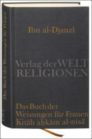 Das Buch der Weisungen für Frauen - Kitab ahkam al-nisa'