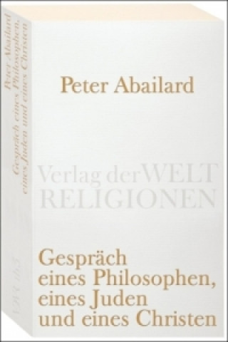 Gespräch eines Philosophen, eines Juden und eines Christen