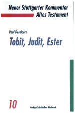 Die Bücher Tobit, Judit, Ester
