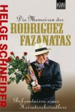 Die Memoiren des Rodriguez Fazanatas