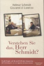 Verstehen Sie das, Herr Schmidt?