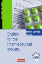 English for the Pharmaceutical Industry - Kursbuch mit CD