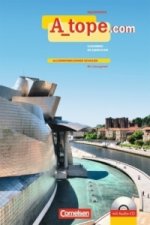 A_tope.com - Spanisch Spätbeginner - Ausgabe 2010 Arbeitsheft mit Audios online - Allgemeinbildende Schulen - Mit eingelegtem Lösungsheft
