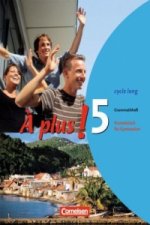 À plus ! - Französisch als 1. und 2. Fremdsprache - Ausgabe 2004 - Band 5 (cycle long)