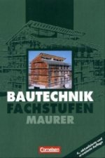 Bautechnik - Fachstufen - Maurer