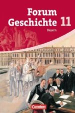 Forum Geschichte - Bayern - Oberstufe - 11. Jahrgangsstufe