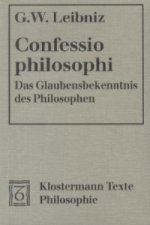 Confessio philosophi. Das Glaubensbekenntnis des Philosophen