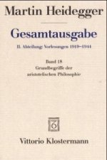 Grundbegriffe der aristotelischen Philosophie (Sommersemester 1924)