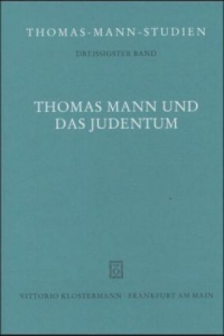 Thomas Mann und das Judentum