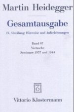 Nietzsche: Seminare 1937 und 1944. 1. Nietzsches metaphysische Grundstellung (Sein und Schein) 2. Skizzen zu Grundbegriffe des Denkens