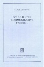 Schuld und kommunikative Freiheit