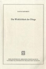 Die Wirklichkeit der Dinge