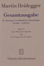 Zum Wesen der Sprache und Zur Frage nach der Kunst