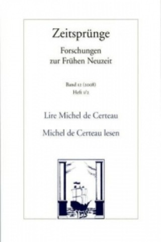 Michel de Certeau lesen. Lire Michel de Certeau
