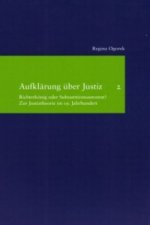 Aufklärung über Justiz, 2 Teile