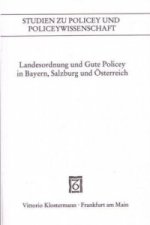 Landesordnung und Gute Policey in Bayern, Salzburg und Österreich